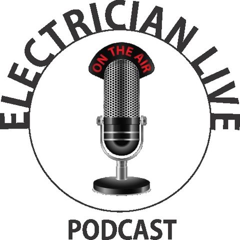 Introducing Electrician LIVE Podcast - PROMO