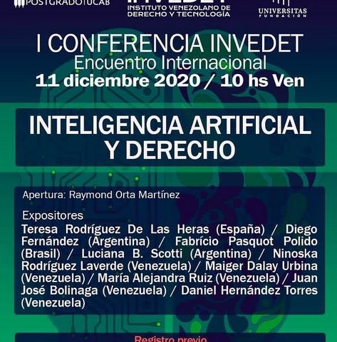Inteligencia Artificial y Derecho Panel - Parte 2 - 1ra. Conferencia  INVEDET 2020