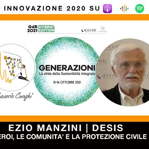 GDB21 | Ezio Manzini | Gli eroi, le Comunità e la Protezione Civile