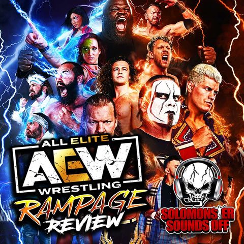 AEW Rampage 9/17/21 Review - GEARING UP FOR AEW‘S BIGGEST SHOW EVER!