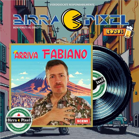 Bonus - Arriva Fabiano: birra, amicizia e sogni