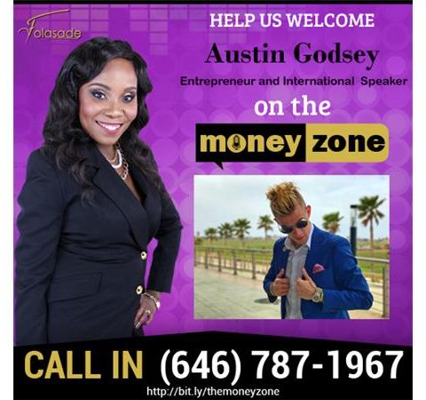 Episode #32 The Money Zone with Folasade "Special guest Austin Godsey"