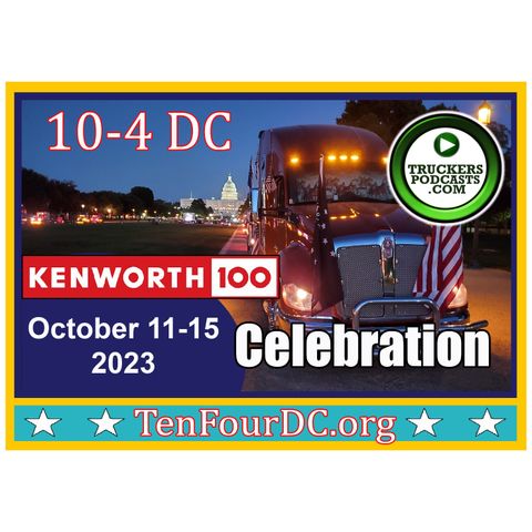 Ten Four DC Geared Up for Annual Event To Promote Trucking