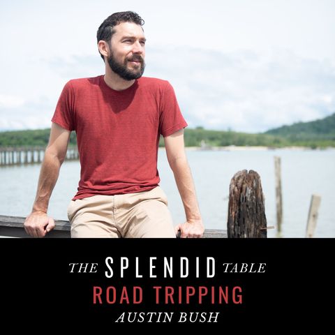 Road Tripping - Austin Bush