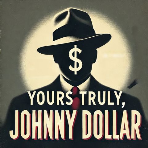 The Parakoff Policy: Johnny Dollar's First Case of Murder and Mystery