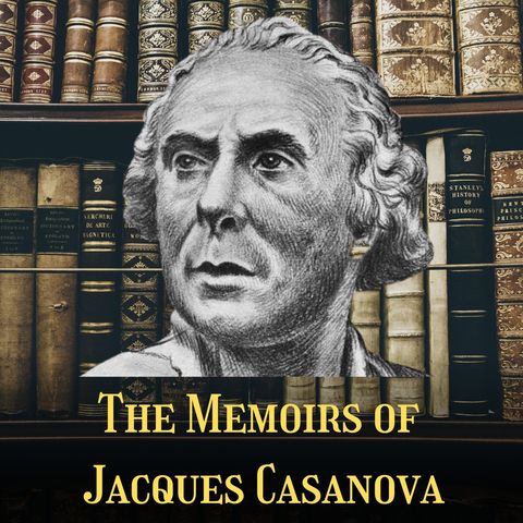 Episode 1 - The Memoirs of Jacques Casanova