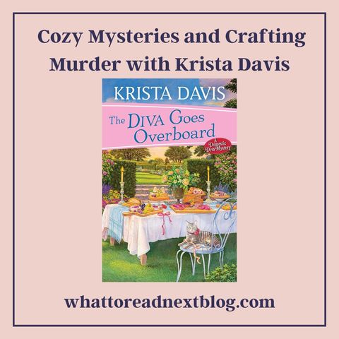 Cozy Mysteries and Crafting Murder with Krista Davis