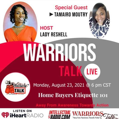 Warriors Talk Radio/ HOME BUYERS ETIQUETTE 101