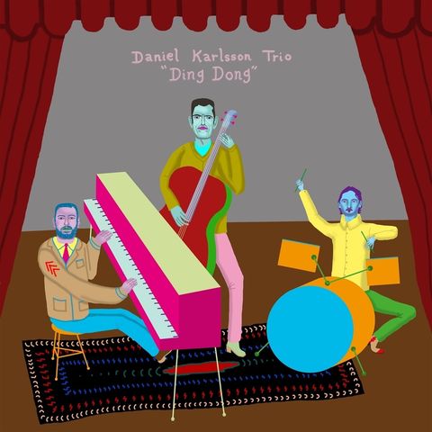Daniel Karlsson Trio : Ding Dong