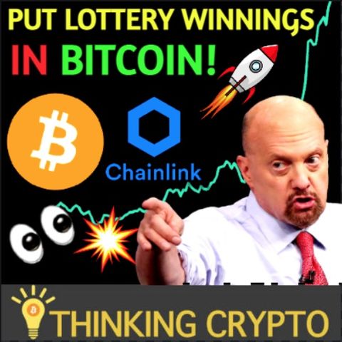 Jim Cramer tells Lottery Winner To Buy Bitcoin & BTC ETF Approval 2021 - Chainlink $30 Soon?