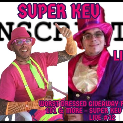 WORST DRESSED GIVEAWAY RESULTS, ROOM 101 & MORE - SUPER KEV UNSCRIPTED LIVE #12