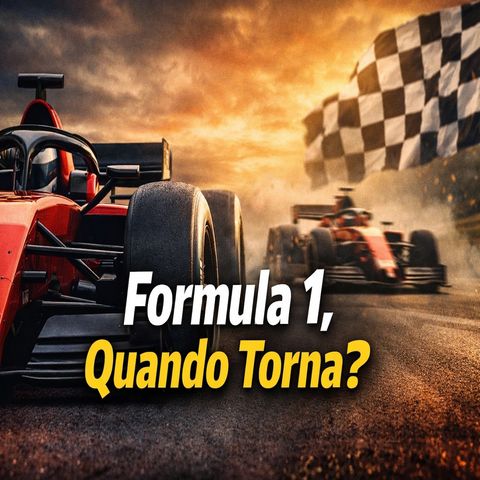 Formula 1 quando torna?