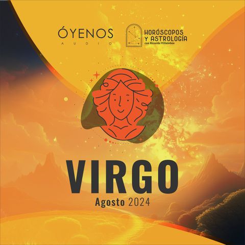 Virgo | Horóscopo para agosto del 2024