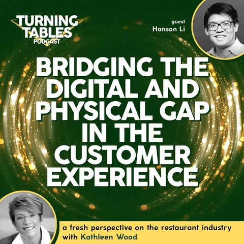 Bridging the Digital and Physical Gap in the Customer Experience | Season 1, Ep. 10: Hanson Li
