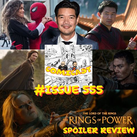 Issue 555: Spider-Man 4's Director Selected & Rings of Power S2 Ep. 1-4 Spoiler Review, Magic Knows Magic