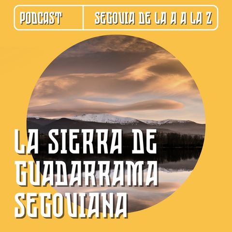 EP 5 - La sierra de Guadarrama segoviana