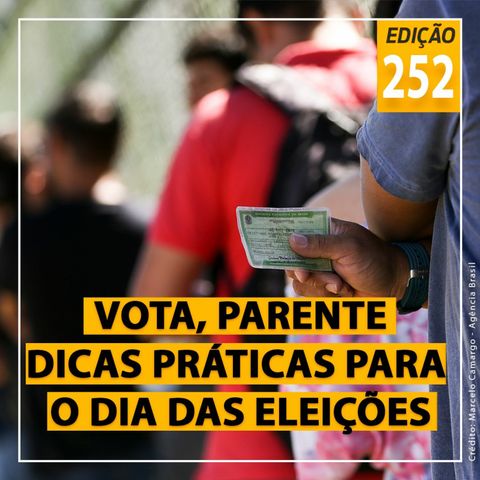 Vota, parente - Dicas práticas para o dia das eleições