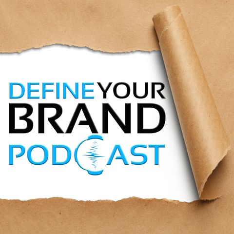 #19:  6 Ways To Define A Personal Brand that Is Truly Authentic