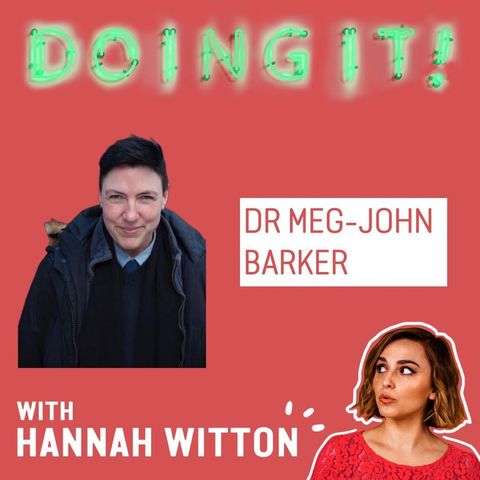 Consent Culture and Intentional Relationships with Dr Meg-John Barker