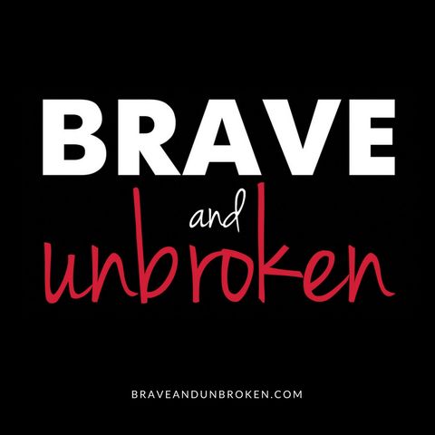 Brave and Unbroken 2020 Kick-off