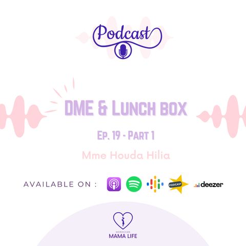 DME & Lunch Box- Part 1