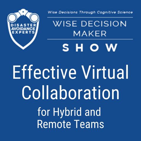 #53: Effective Virtual Collaboration for Hybrid and Remote Teams