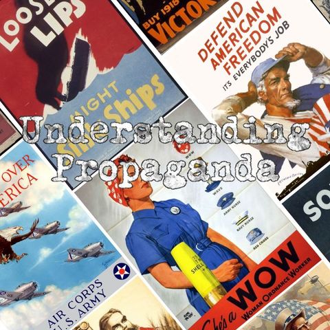 Understanding Propaganda with Special Guest RD