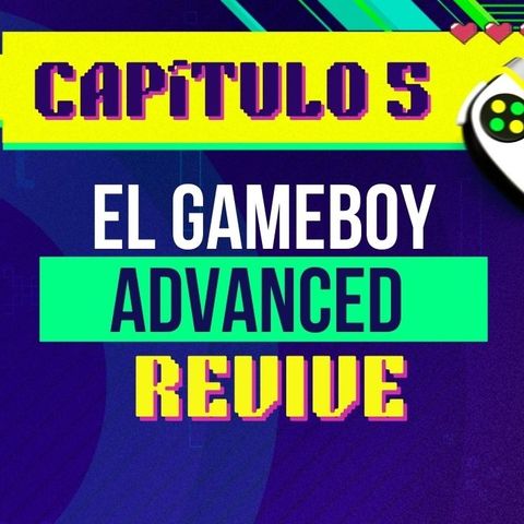 Capítulo 5: El GameBoy Advanced revive | Pulzo Gaming con Paula Dazzle 👾🎮