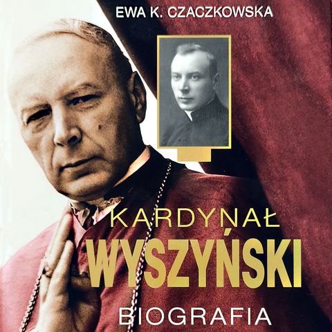 Kardynał Wyszyński. Biografia cz.9