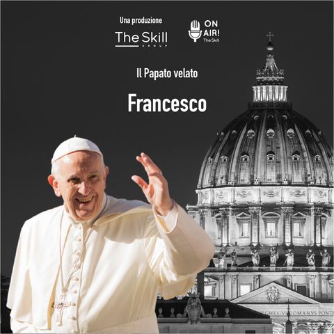 Ep. 4 - Francesco (Jorge Mario Bergoglio)