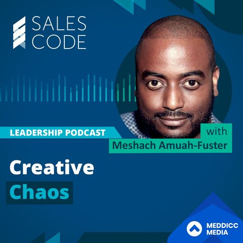 111. Creative Chaos With Meshach Amuah-Fuster