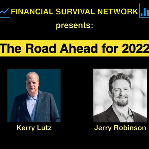The Road Ahead for 2022 with Jerry Robinson #5368