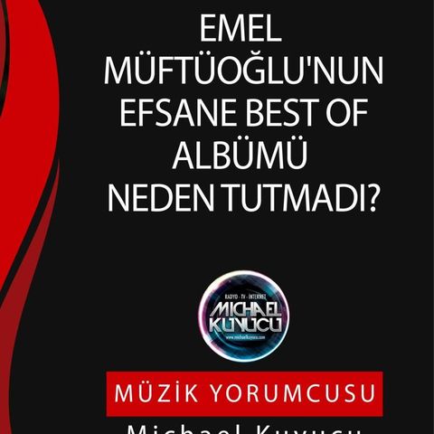 Emel Müftüoğlu'nun  Hakkı Yenen Best of Albümü Hangisi?