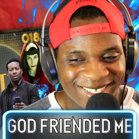 OMJ Podcast 018 | GOD FRIENDED ME