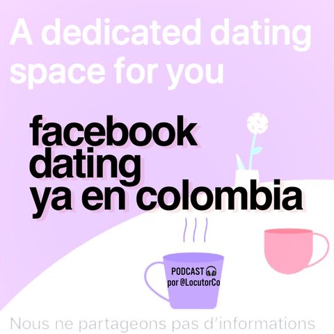 Facebook Dating ya en Colombia