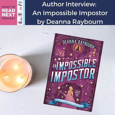 #437 Author Interview: An Impossible Impostor by Deanna Rayburn