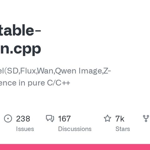 GitHub - leejet/stable-diffusion.cpp: Diffusion model(SD,Flux,Wan,Qwen Image,Z-Image,...) inference in pure C/C++