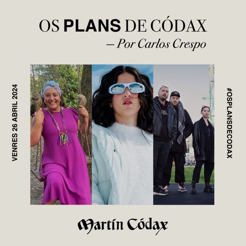 Os Plans de Códax (26/04/2024)