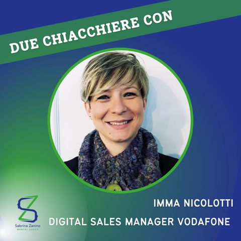 003 - Intervista Imma Nicolotti - Digital Sales Manager Vodafone