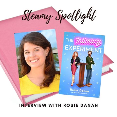 Steamy Spotlight: Interview with Rosie Danan