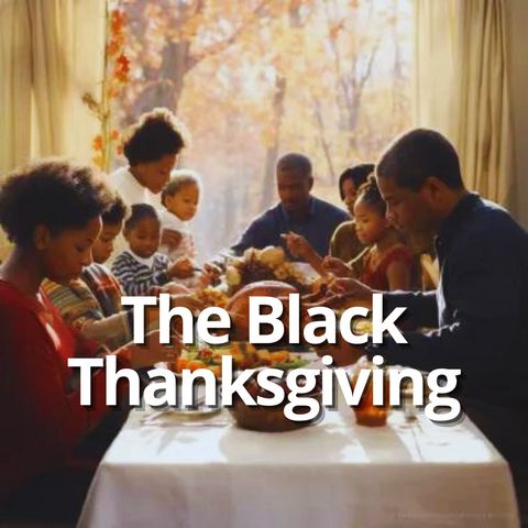 The Black Thanksgiving