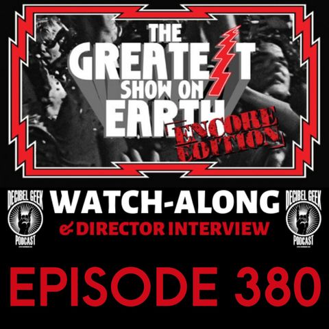 The Greatest Show on Earth - Ep380