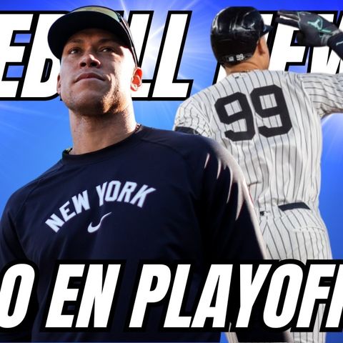 ES AARON JUDGE UN MAL JUGADOR EN LOS PLAYOFFS?