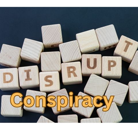 Disrupter Conspiracy