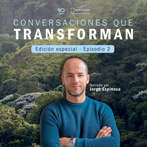 Ep 71 El Águila, Cafés, cultura y conservación del oso andino - Guardianes del territorio - Jorge Espinosa