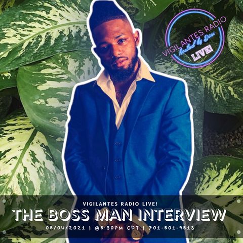 The Boss Man Interview.