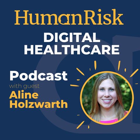 Aline Holzwarth on Digital Healthcare