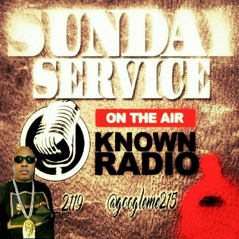 Sunday Service @KnownRadio