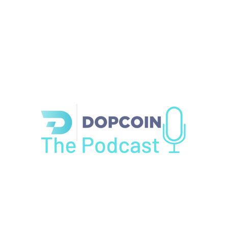 Las Criptomonedas Como Oportunidad de Negocio. | DopCoin The Podcast 01-001