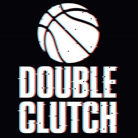 The FIRST Double Clutch Podcast